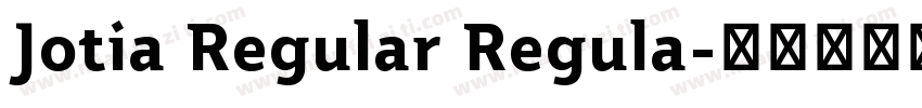 Jotia Regular Regula字体转换